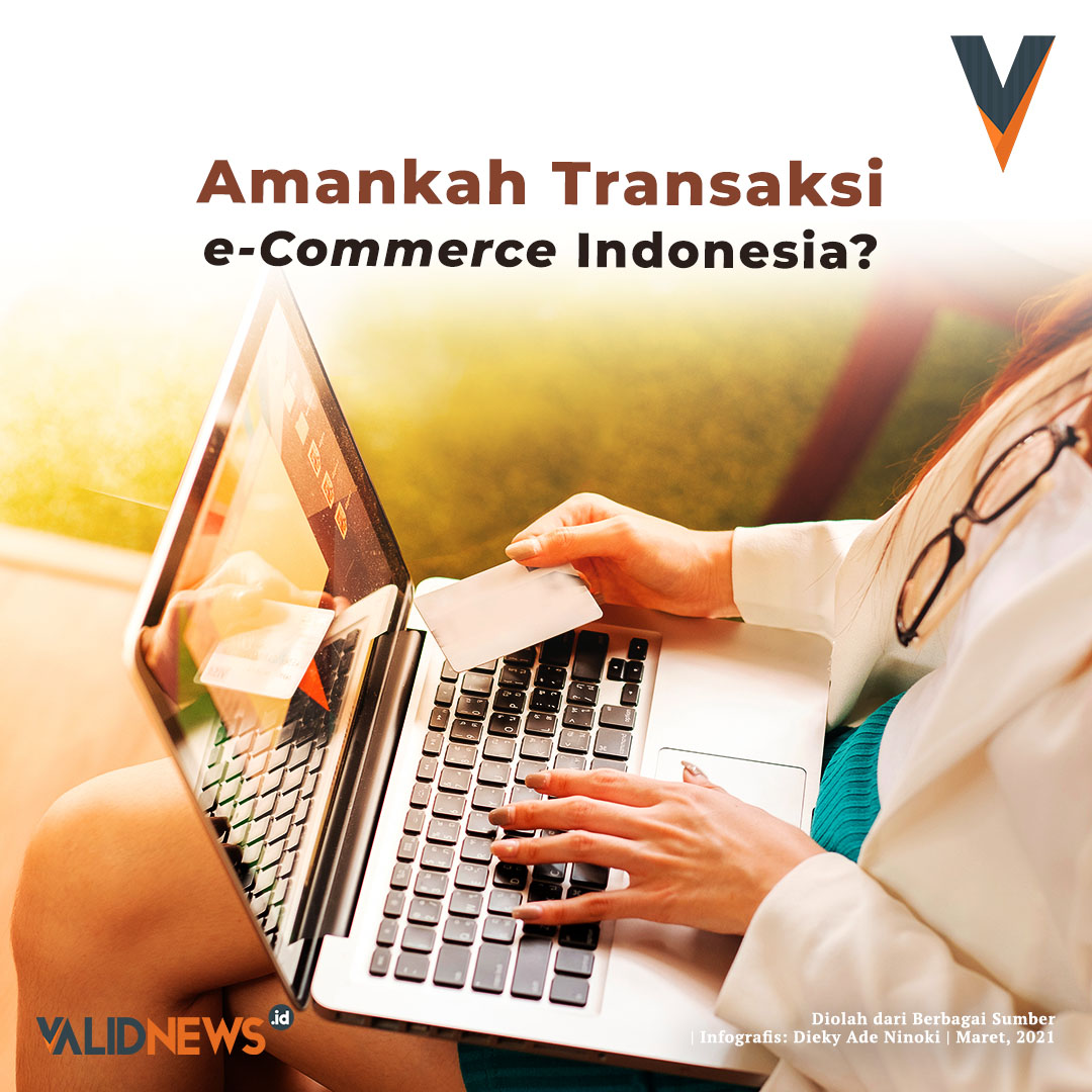 Amankah Transaksi e-Commerce Indonesia?